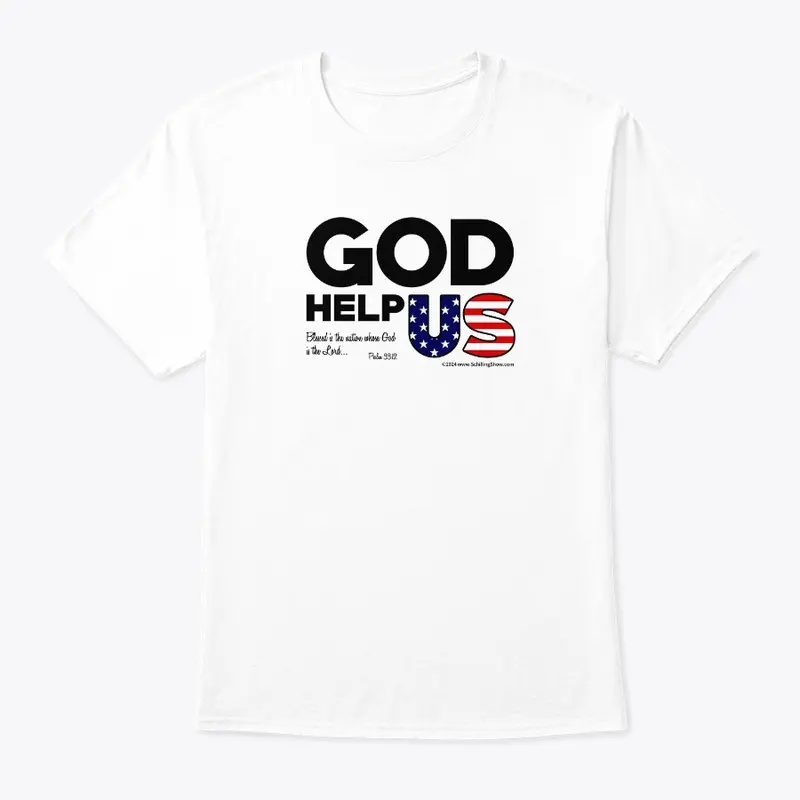 God Help US t-shirt